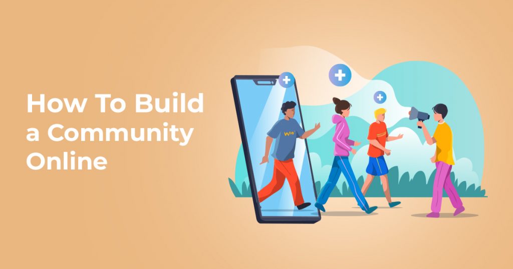 Build an Online Community