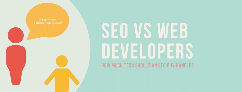 SEOs Vs Web Developers: Why You Need Both